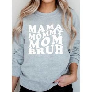 NEW KISSED APPAREL mama mommy mom bruh graphic sweatshirt in gray